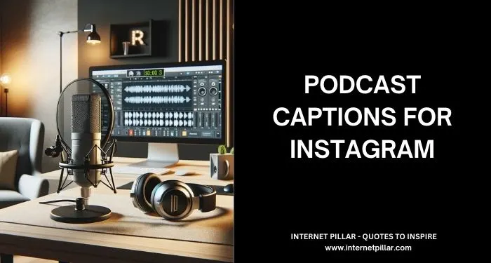 Podcast Captions for Instagram and Social Media