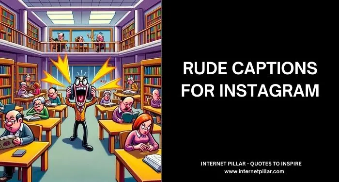 Rude Captions for Instagram and Social Media