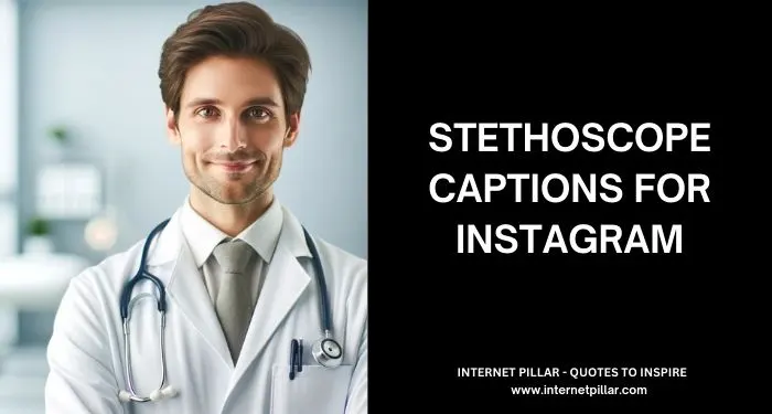 Stethoscope Captions for Instagram and Social Media