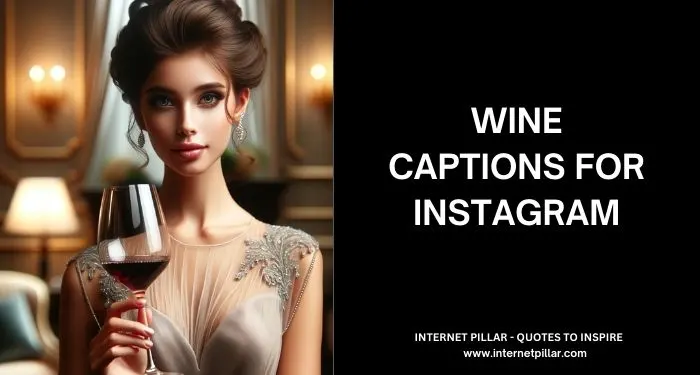 Wine Captions for Instagram and Social Media
