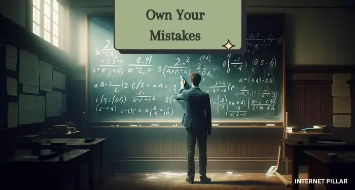 Own Your Mistakes