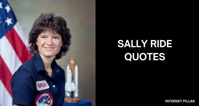 Sally Ride Quotes