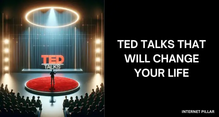 TED Talks That Will Change Your Life
