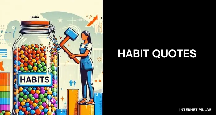 Habit Quotes