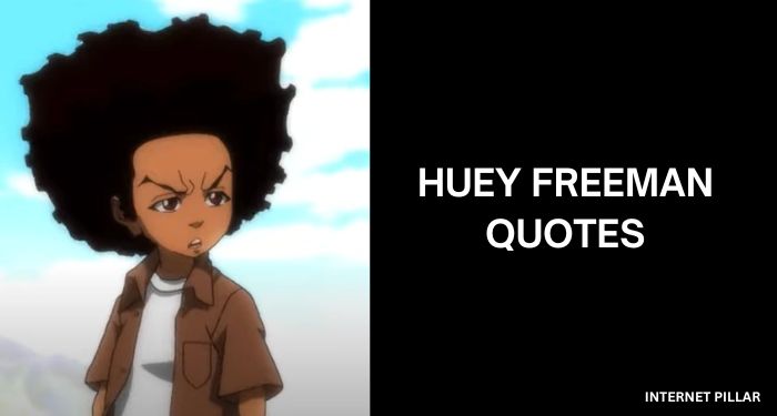 Huey-Freeman-Quotes
