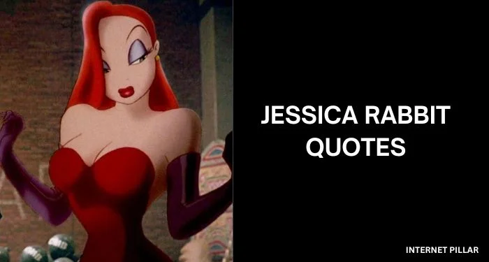 Jessica-Rabbit-Quotes