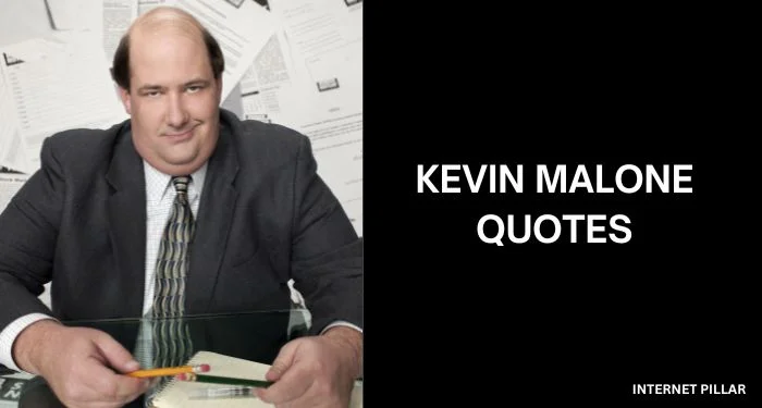 Kevin-Malone-Quotes