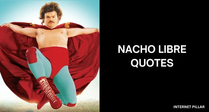 Nacho-Libre-Quotes