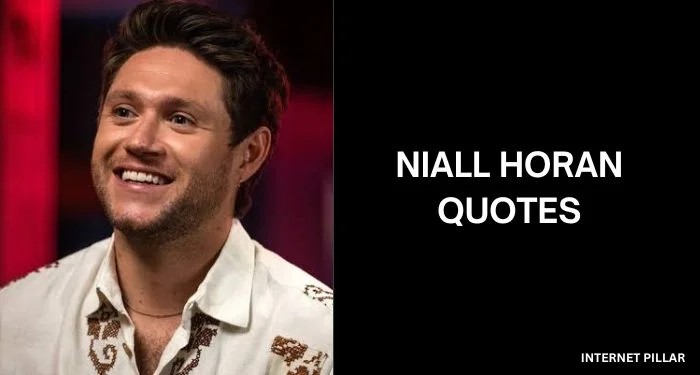 Niall-Horan-Quotes