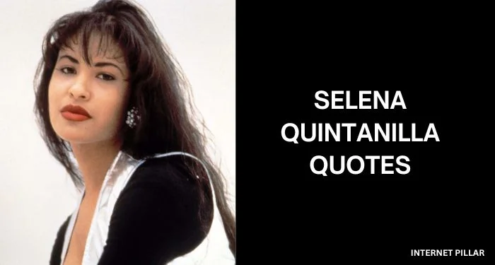 Selena-Quintanilla-Quotes