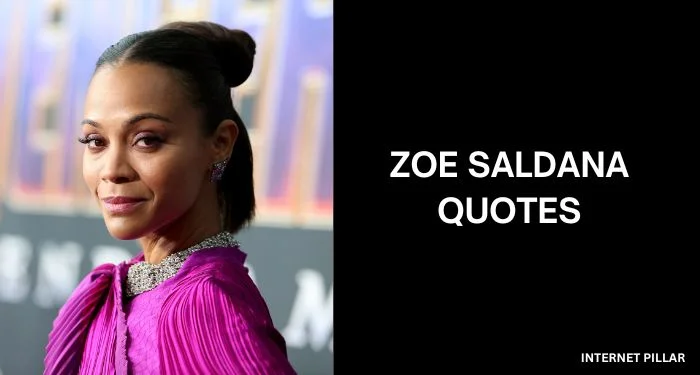 Zoe-Saldana-Quotes