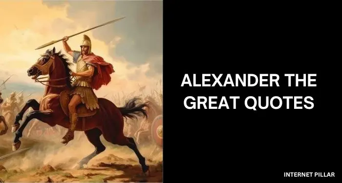 Alexander-the-Great-Quotes