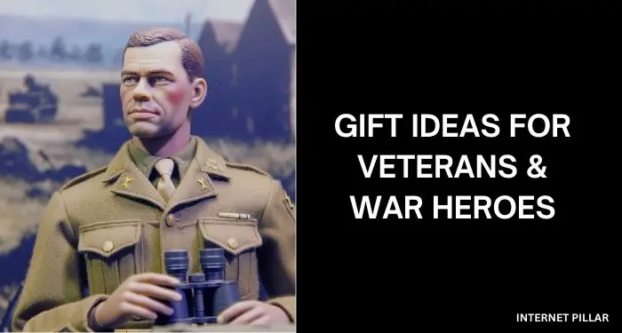 Gift-Ideas-For-Veterans-War-Heroes