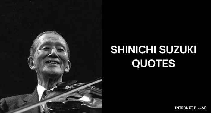 Shinichi-Suzuki-Quotes