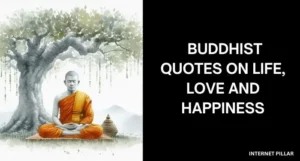 Buddhist Quotes on Life, Love and Happiness
