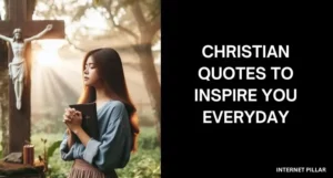 Christian Quotes to Inspire You Everyday