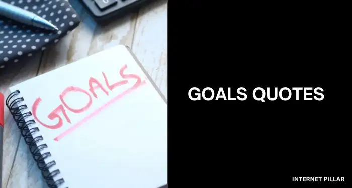 Goals-Quotes