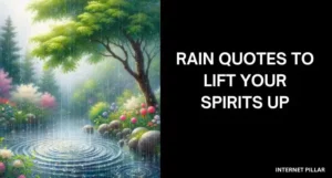 Rain Quotes to Lift Your Spirits Up