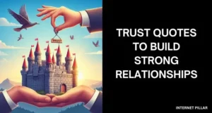 Trust Quotes to Build Strong Relationships