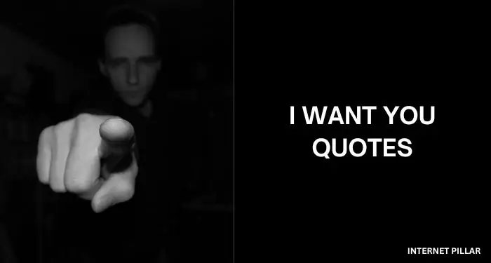 I-Want-You-Quotes