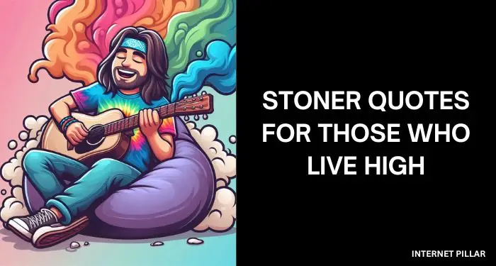Stoner-Quotes-for-Those-Who-Live-High