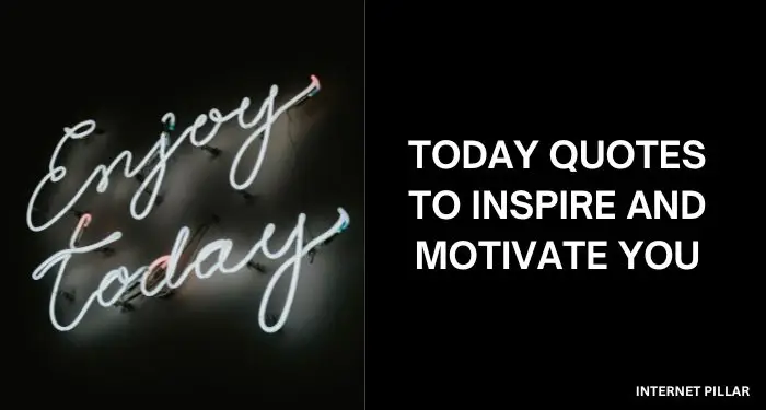 Today-Quotes-to-Inspire-and-Motivate-You