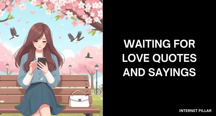 Waiting-For-Love-Quotes-and-Sayings