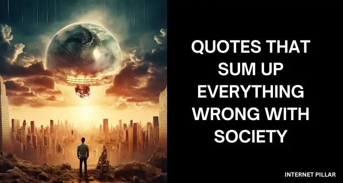 Everything Wrong With Society