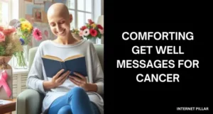 Comforting Get Well Messages for Cancer